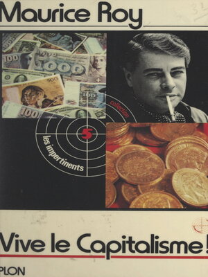 cover image of Vive le capitalisme !